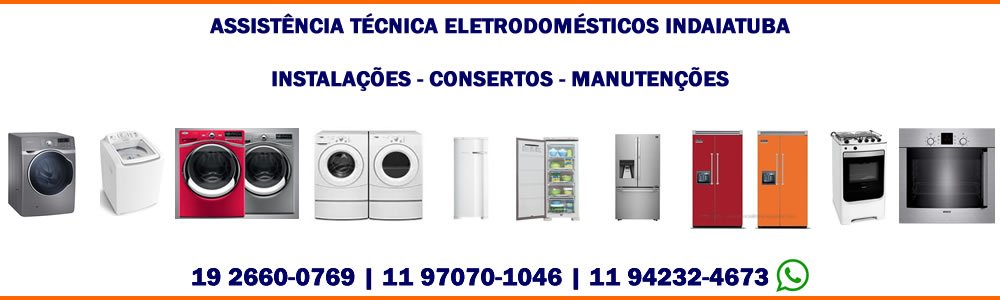 assistencia tecnica eletrodomesticos indaiatuba
